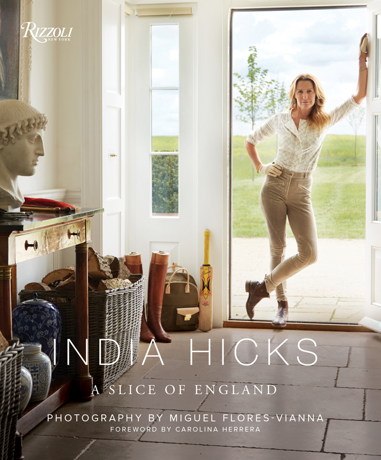 A Slice of England a book by India Hicks about her country house