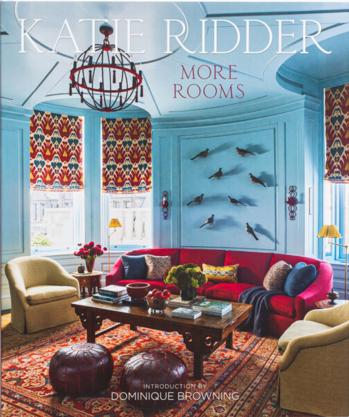 Katie Ridder: More Rooms, an interior design book by Katie Ridder